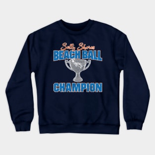 Salty Shores Beach Ball Champion Crewneck Sweatshirt